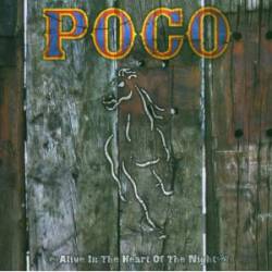 Poco : Alive in the Heart of the Night